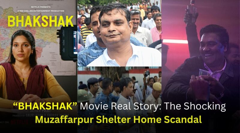 BHAKSHAK Movie Real Story